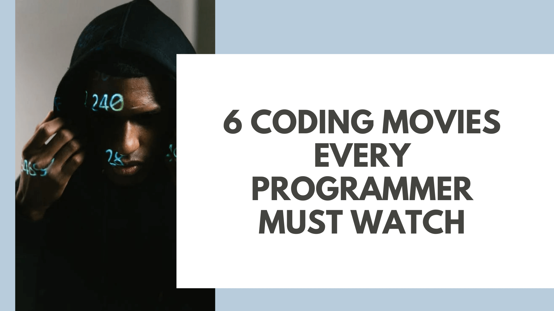 6 Coding Movies Every Programmer Must Watch