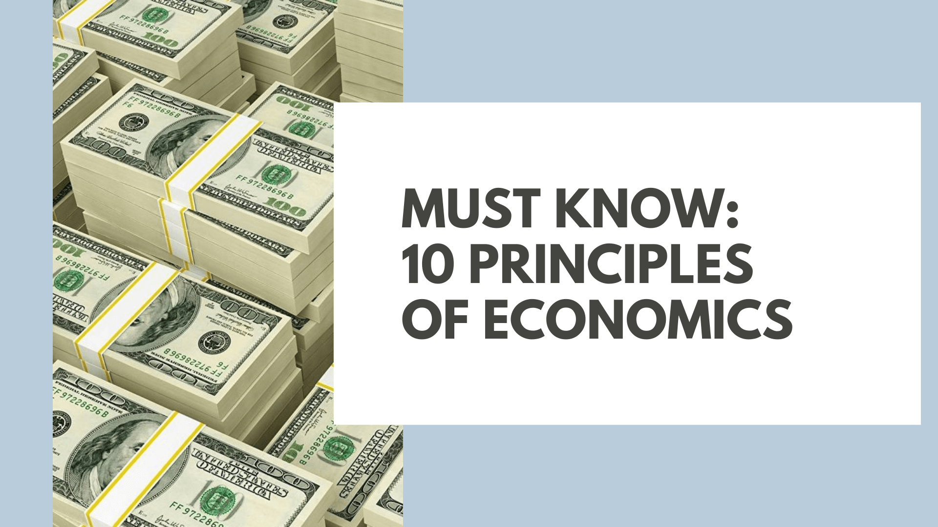 Must Know: 10 Principles of Economics